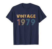 Load image into Gallery viewer, 1979 Vintage Funny 40th Birthday Gift T Shirt
