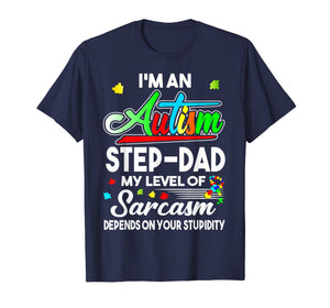 Autism Awareness I'm An Autism Step-dad Shirt