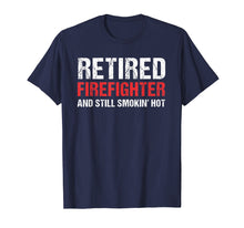 Load image into Gallery viewer, Retired Firefighter Fireman Retirement Party Gift Tee Shirt
