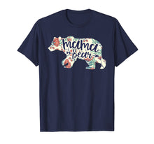 Load image into Gallery viewer, Mama Bear Mothers Day Gift T-Shirt For Women
