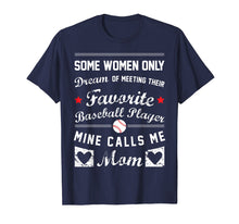 Load image into Gallery viewer, Baseball Mom T Shirt Favorite Baseball Player Mother Gift

