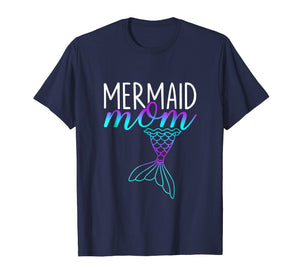 Mermaid Mom Mother's Day T Shirt Mermom Birthday Party Gift