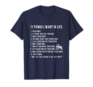 10 things I want in life and all that is tractor t-shirt