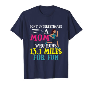 Mothers Day Half Marathon Runner Gift Mom T-Shirt Birthday