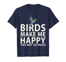 Load image into Gallery viewer, Bird Lovers for Bird Gifts Make me Happy T Shirt
