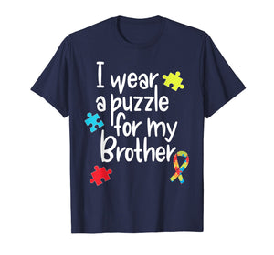 Brother Autism Shirt I Wear Puzzle for My Brother gift