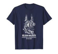 Load image into Gallery viewer, Belgian Malinois Official Dog of the Coolest Lovers Shirt
