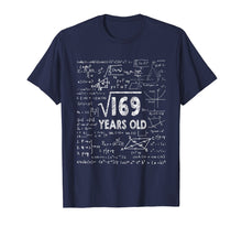 Load image into Gallery viewer, Square Root of 169: 13th Birthday 13 Years Old T-Shirt
