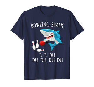 bowling Shark 3 Du Du Du Funny Shark bowling T-shirt