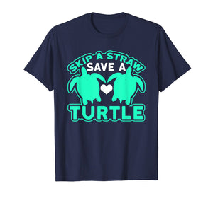 Skip A Straw Save A Turtle Graphic Turquoise T-Shirt