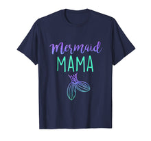 Load image into Gallery viewer, Mermaid Mama Mom Mermaid Birthday Party Shirt
