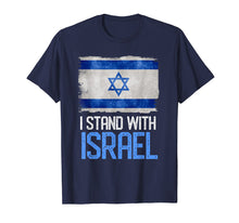 Load image into Gallery viewer, I Stand With Israel Flag Shirt Independence Men Women
