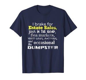 Estate Yard Sale Auction Funny Frugal Mom Dad T-Shirt