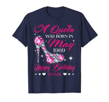 Load image into Gallery viewer, Queens are born in May 1969 T Shirt 50th Birthday Shirt
