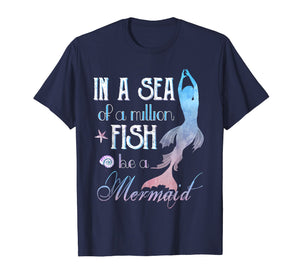 Mermaid Shirt , Be A Mermaid for Women Girls & Toddler Tees