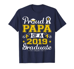 Mens Funny Proud Papa Of A 2019 Graduate Senior T-Shirt Gift