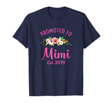 Load image into Gallery viewer, Promoted to Mimi Est 2019 New Grandma To Be Shirt
