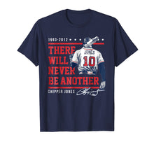 Load image into Gallery viewer, Chipper Jones Never Be Another T-Shirt - Apparel
