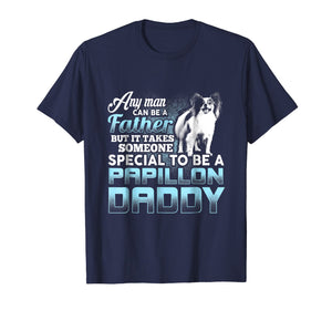 Mens Papillon Daddy T-Shirt Father's Day Gift Papillon Lovers