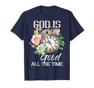 Christian Tee God is Good all the Time T-shirt