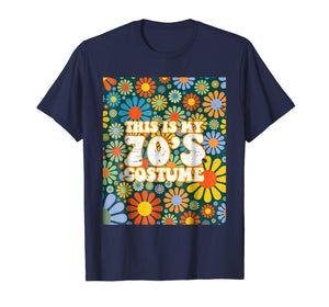 This Is My 70s Costume Vintage Retro T Shirt 1970s Shirt