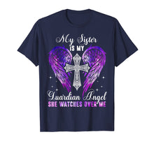 Load image into Gallery viewer, My Sister Is My Guardian Angel She Watches Over Me Tees

