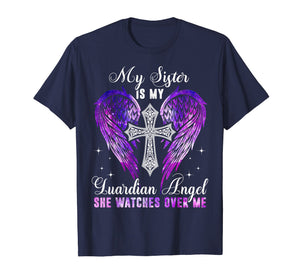 My Sister Is My Guardian Angel She Watches Over Me Tees