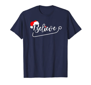 Christmas Santa Believe Xmas Christmas July Holiday Funny T-Shirt