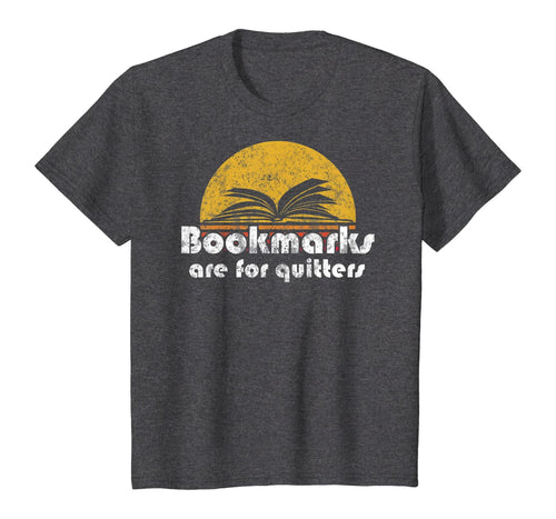 Vintage Reading Book Bookmarks Quitters Sunset Gift T-Shirt-262296