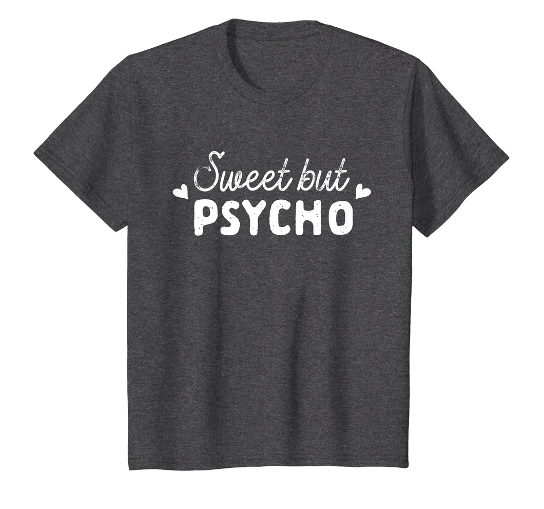 Cute Sweet but Psycho T-Shirt for Women