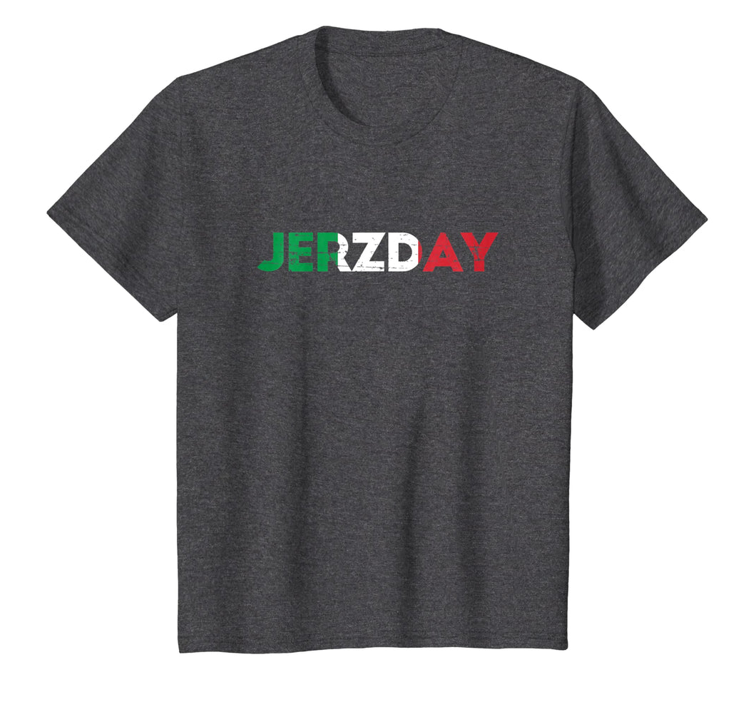 Jersey Jerzday Shore T Shirt Italian Party Funny