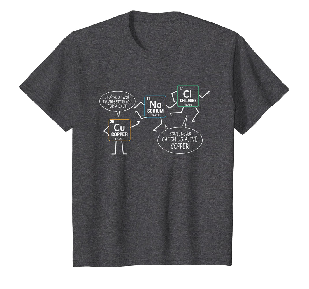 Salt And Copper Funny Periodic Table Chemistry Pun T Shirt