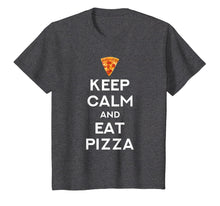 Load image into Gallery viewer, Keep Calm And Eat Pizza Funny T-Shirt
