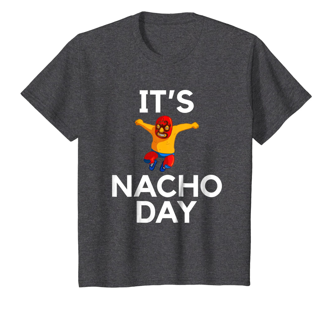 Lucha Libre T-Shirt tshirt tee funny Nacho Shirt gift