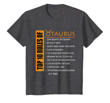 Load image into Gallery viewer, Birthday Gifts - Top 10 Rules Of Taurus Zodiac T-Shirt
