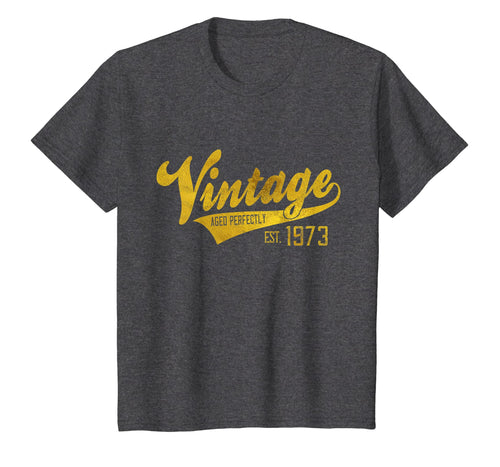 Vintage Est 1973 T-Shirt 46 yrs old B-day 46th Birthday Gift