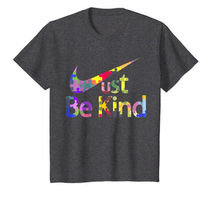 Autism Awareness Shirt Just Be Kind T-Shirt Autist Tee