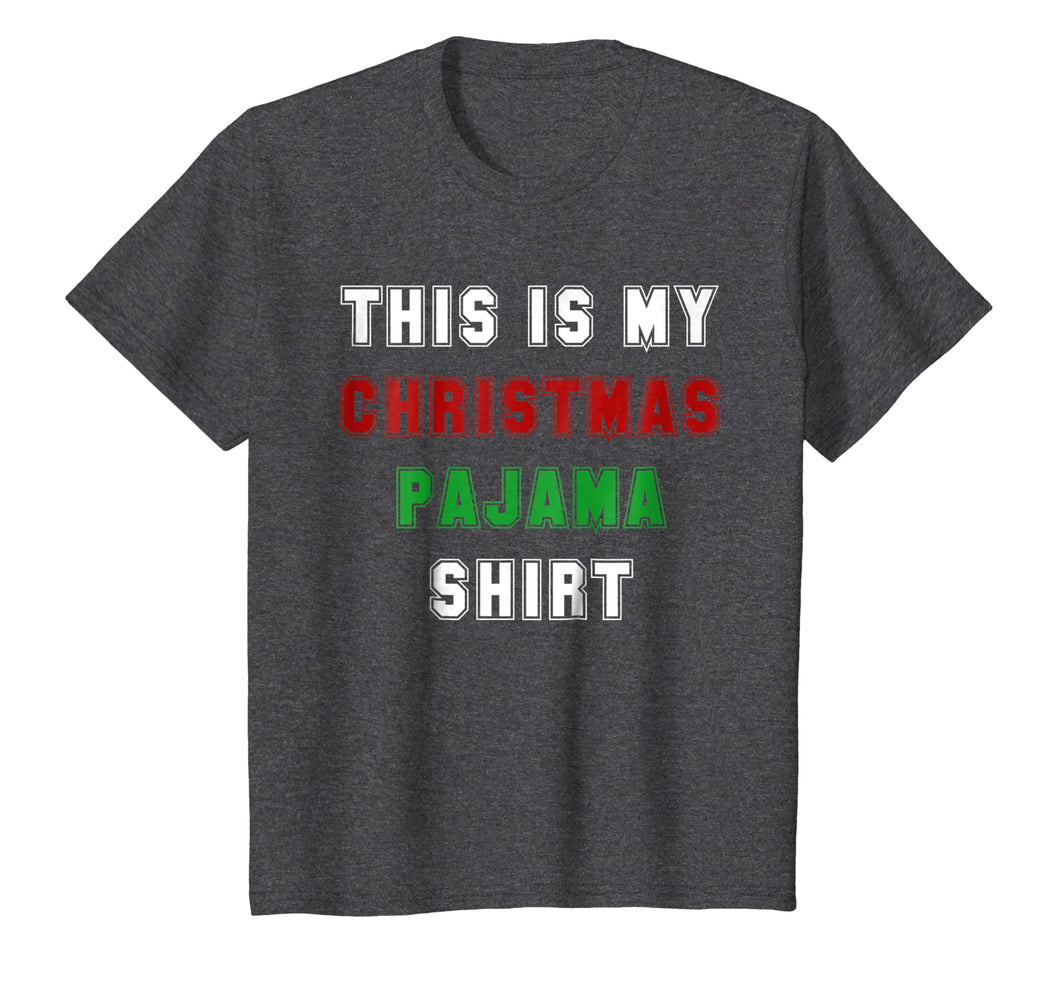 Classic This is My Christmas Pajama Shirt Funny XMas Tees