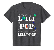 Load image into Gallery viewer, Lolli Pop TShirt Grandmother Grandfather Mother&#39;s Day Gift
