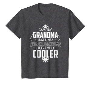 Camping T Shirts Funny Camping Grandma Execpt Much Cooler