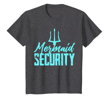 Load image into Gallery viewer, Mermaid Birthday Security Party T Shirt Dad Gift
