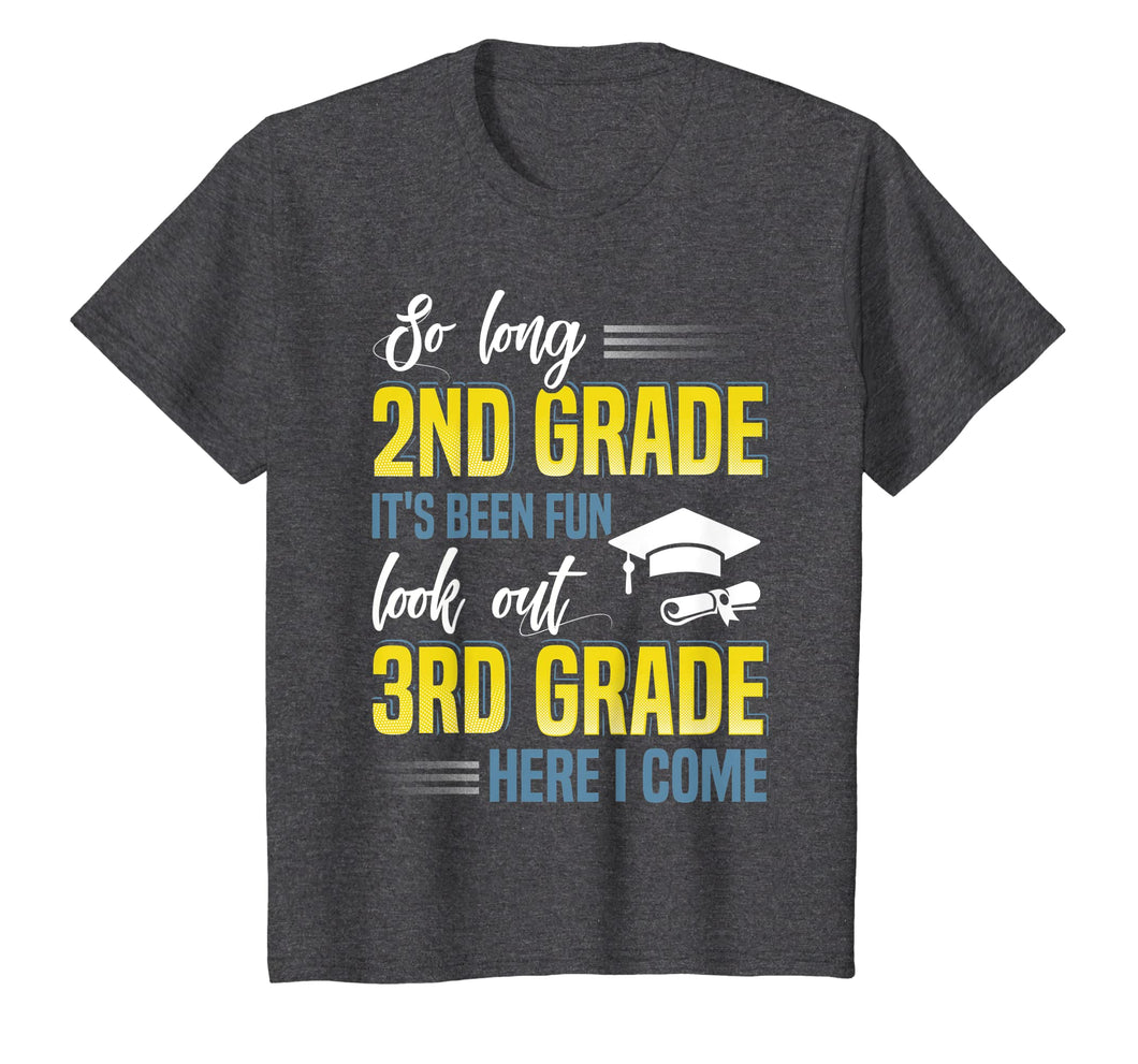 So Long 2nd Grade Look Out 3rd Grade T-Shirt