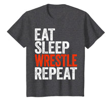 Load image into Gallery viewer, Eat Sleep Wrestle Repeat T-Shirt Wrestling Gift Shirt

