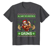 Load image into Gallery viewer, All I Want For Christmas Is Gains Gym Workout Ugly Xmas T-Shirt
