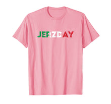 Load image into Gallery viewer, Jersey Jerzday Shore T Shirt Italian Party Funny
