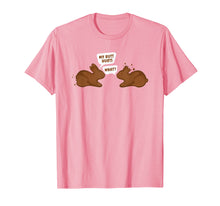 Load image into Gallery viewer, My Butt Hurts - What Funny Easter Bunny Gift T-Shirt
