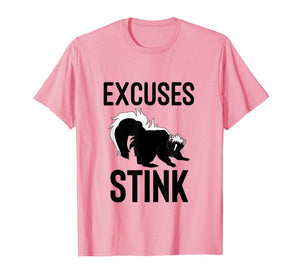 Excuses Stink