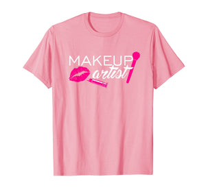 Makeup Artist T-Shirt Professional Cosmetic Beautician Gift
