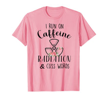 Load image into Gallery viewer, I Run On Caffeine Radiation &amp; Cuss Words Flowers T-Shirt
