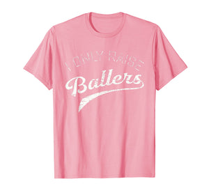 Busy Raising Ballers I Only Raise Ballers shirts
